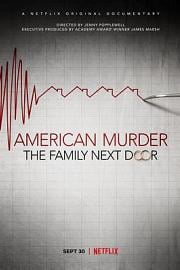 美式谋杀：隔壁邻家American Murder: The Family Next Door(2020)插图%4K电影下载_3D影视资源_杜比视界迅雷下载