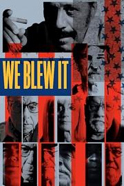 我们搞砸了We Blew It(2017)插图%4K电影下载_3D影视资源_杜比视界迅雷下载