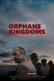 孤儿王国Orphans & Kingdoms(2014)插图%4K电影下载_3D影视资源_杜比视界迅雷下载