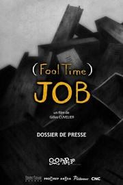 蠢职工作(Fool Time) Job(2018)插图%4K电影下载_3D影视资源_杜比视界迅雷下载