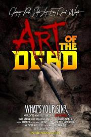 亡灵艺术Art of the Dead(2019)插图%4K电影下载_3D影视资源_杜比视界迅雷下载