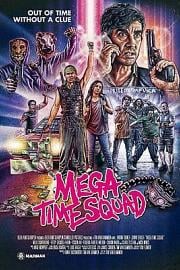 Mega Time SquadMega Time Squad(2018)插图%4K电影下载_3D影视资源_杜比视界迅雷下载