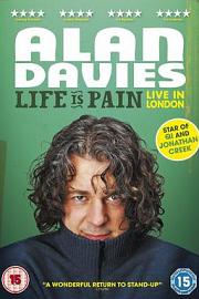 Life Is PainAlan Davies: Life Is Pain(2013)插图%4K电影下载_3D影视资源_杜比视界迅雷下载