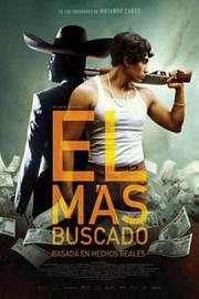 最高通缉El Más Buscado(2014)插图%4K电影下载_3D影视资源_杜比视界迅雷下载