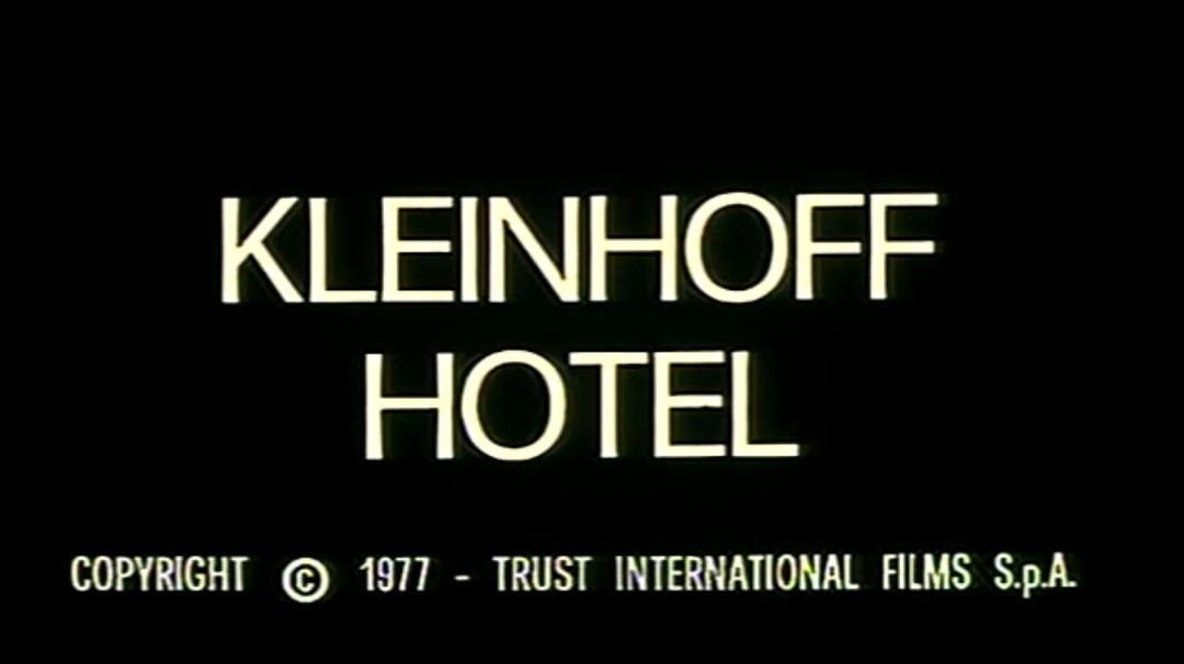 夜色酒店Kleinhoff Hotel(1977)插图2%4K电影下载_3D影视资源_杜比视界迅雷下载