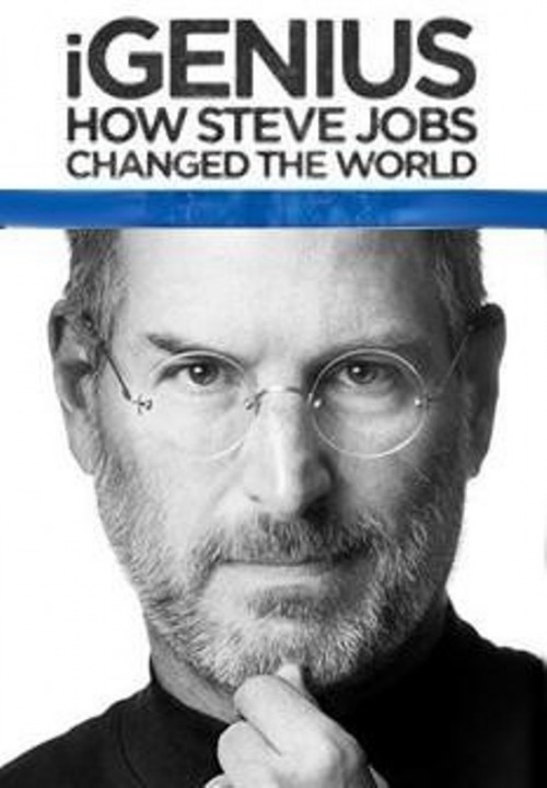 iGenius：史蒂夫·乔布斯是如何改变世界的iGenius: How Steve Jobs Changed the World(2011)插图%4K电影下载_3D影视资源_杜比视界迅雷下载