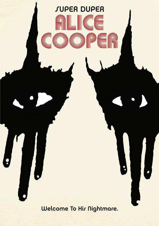 碉堡的Alice CooperSuper Duper Alice Cooper(2014)插图%4K电影下载_3D影视资源_杜比视界迅雷下载