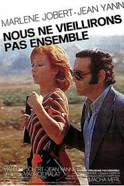 我们不能白头到老Nous ne vieillirons pas ensemble(1972)插图%4K电影下载_3D影视资源_杜比视界迅雷下载