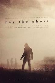 鬼债Pay the Ghost(2015)插图%4K电影下载_3D影视资源_杜比视界迅雷下载