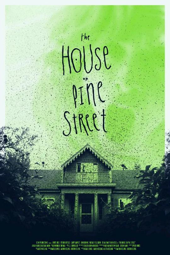 松树街的那幢房子The House on Pine Street(2015)插图%4K电影下载_3D影视资源_杜比视界迅雷下载