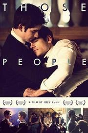 那些人们Those People(2015)插图%4K电影下载_3D影视资源_杜比视界迅雷下载