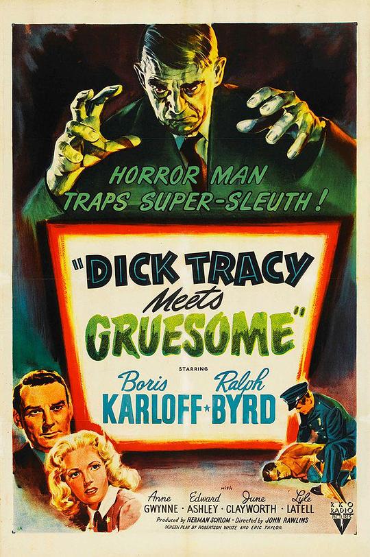 迪克·特雷西的恐怖遭遇Dick Tracy Meets Gruesome(1947)插图%4K电影下载_3D影视资源_杜比视界迅雷下载