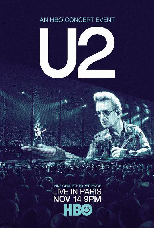 U2: Innocence + Experience, Live in ParisU2: Innocence + Experience, Live in Paris(2015)插图%4K电影下载_3D影视资源_杜比视界迅雷下载