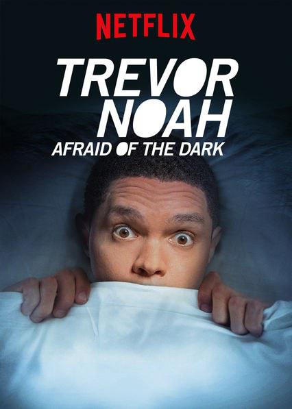 特雷弗·诺亚：天黑黑心慌慌Trevor Noah: Afraid of the Dark(2017)插图%4K电影下载_3D影视资源_杜比视界迅雷下载