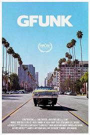 匪帮放克G-Funk(2017)插图%4K电影下载_3D影视资源_杜比视界迅雷下载