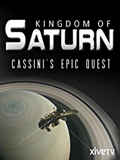 土星王国-卡西尼号航天器壮烈探索之旅Kingdom of Saturn: Cassini’s Epic Quest(2017)插图%4K电影下载_3D影视资源_杜比视界迅雷下载