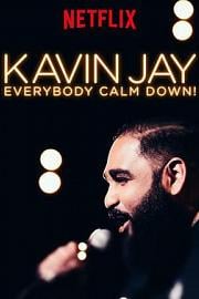 Kavin Jay: Everybody Calm Down!Kavin Jay: Everybody Calm Down!(2018)插图%4K电影下载_3D影视资源_杜比视界迅雷下载