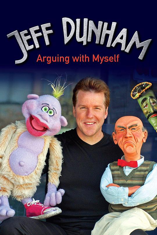 杰夫·唐纳姆：跟自己吵架Jeff Dunham: Arguing with Myself(2006)插图%4K电影下载_3D影视资源_杜比视界迅雷下载