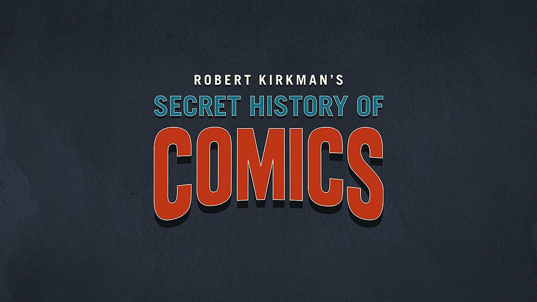 漫画秘史Secret History of Comics(2017)插图1%4K电影下载_3D影视资源_杜比视界迅雷下载