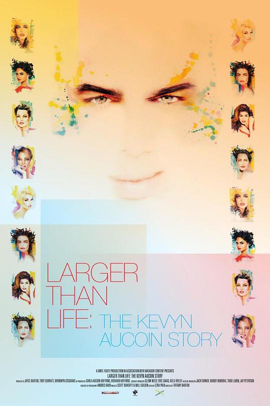 彩妆天才：凯文奥库安Larger Than Life: The Kevyn Aucoin Story(2017)插图%4K电影下载_3D影视资源_杜比视界迅雷下载