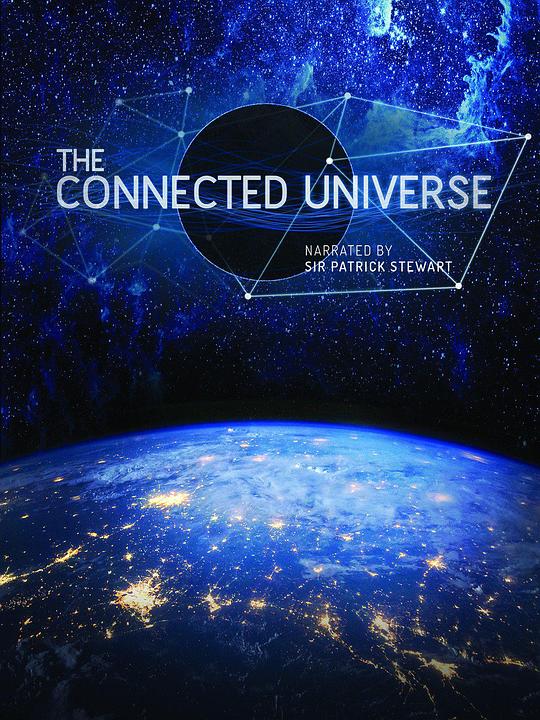 相连的宇宙The Connected Universe(2016)插图%4K电影下载_3D影视资源_杜比视界迅雷下载