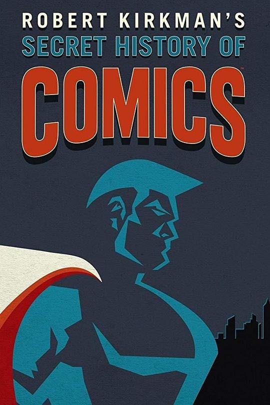 漫画秘史Secret History of Comics(2017)插图%4K电影下载_3D影视资源_杜比视界迅雷下载