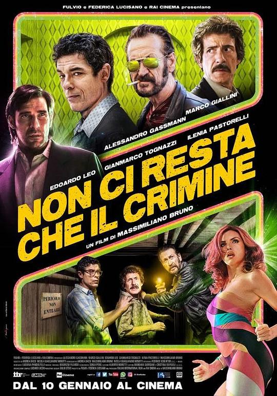 我们只剩下犯罪了Non ci resta che il crimine(2019)插图%4K电影下载_3D影视资源_杜比视界迅雷下载