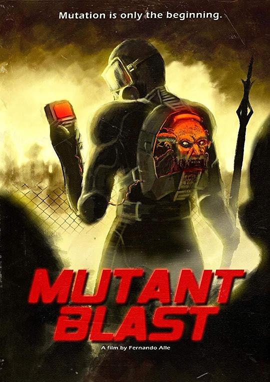 突变爆炸Mutant Blast(2018)插图%4K电影下载_3D影视资源_杜比视界迅雷下载