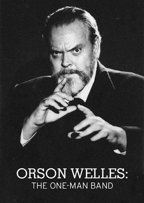 奥逊·威尔斯：一个人的乐队Orson Welles: The One-Man Band(1995)插图%4K电影下载_3D影视资源_杜比视界迅雷下载