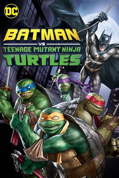 蝙蝠侠大战忍者神龟Batman vs Teenage Mutant Ninja Turtles(2019)插图%4K电影下载_3D影视资源_杜比视界迅雷下载