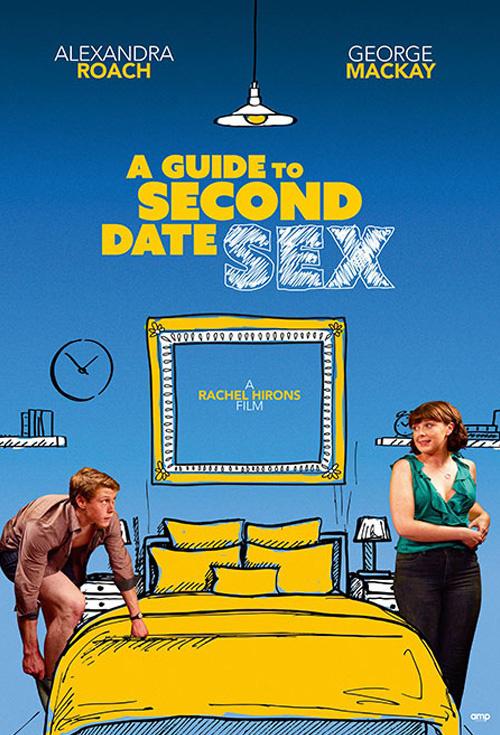 第二次约会性指南A Guide to Second Date Sex(2019)插图%4K电影下载_3D影视资源_杜比视界迅雷下载