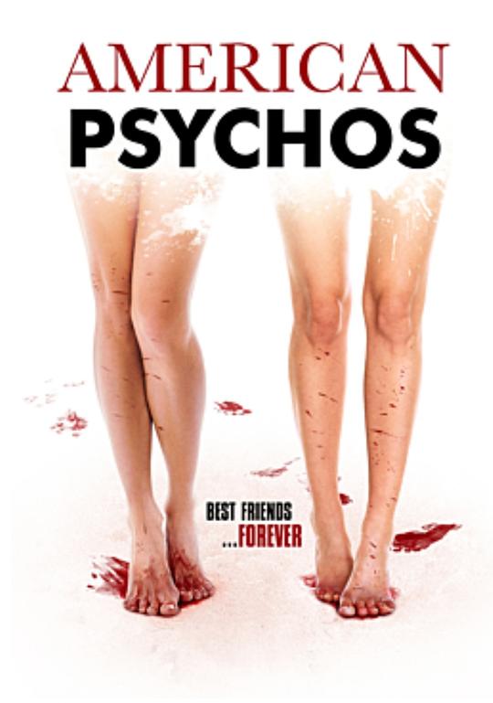 美国精神病人们Psycho BFF(2019)插图%4K电影下载_3D影视资源_杜比视界迅雷下载