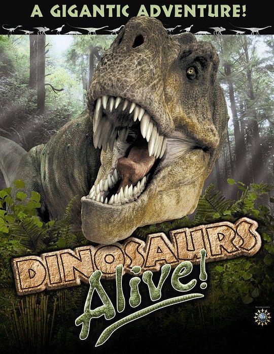 恐龙再现Dinosaurs Alive(2007)插图%4K电影下载_3D影视资源_杜比视界迅雷下载