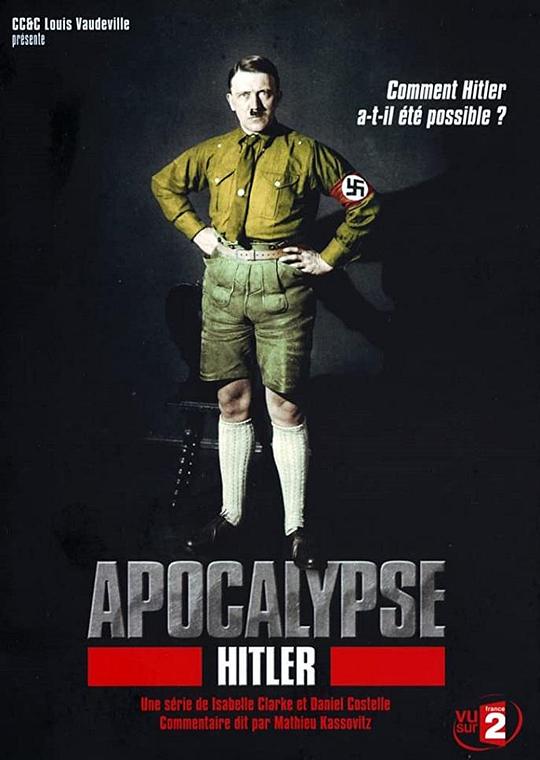 希特勒启示录Apocalypse: Hitler(2011)插图%4K电影下载_3D影视资源_杜比视界迅雷下载