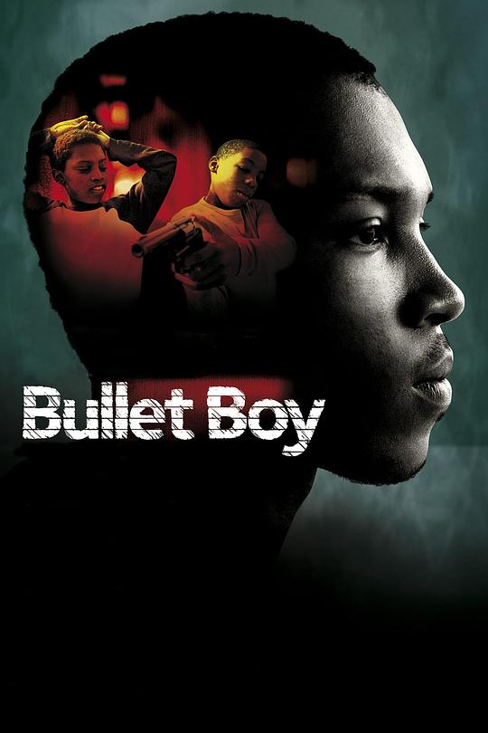 子弹男孩Bullet Boy(2004)插图%4K电影下载_3D影视资源_杜比视界迅雷下载