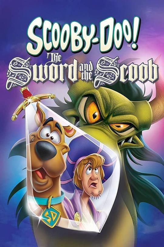 史酷比！剑与史酷比Scooby-Doo! The Sword and the Scoob(2021)插图%4K电影下载_3D影视资源_杜比视界迅雷下载