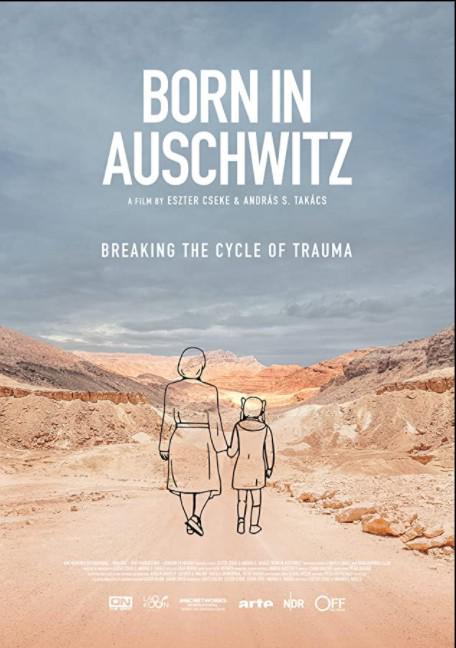 生在奥斯维辛集中营Born in Auschwitz(2020)插图%4K电影下载_3D影视资源_杜比视界迅雷下载