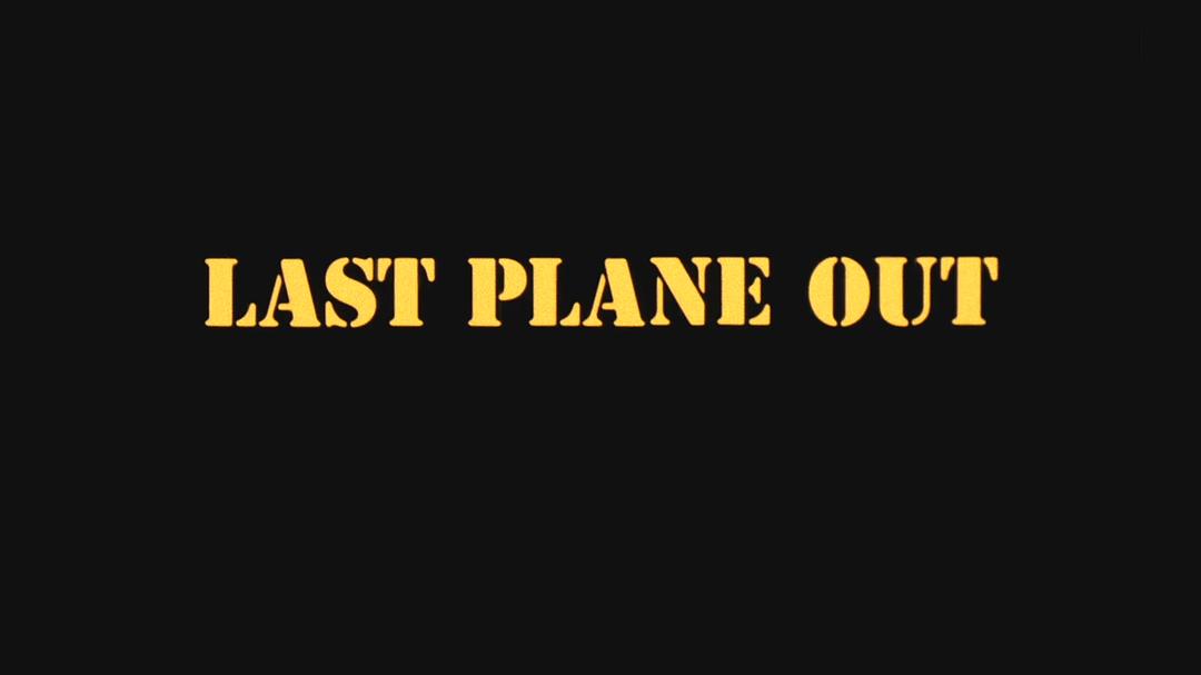 战火逃生Last Plane Out(1983)插图1%4K电影下载_3D影视资源_杜比视界迅雷下载