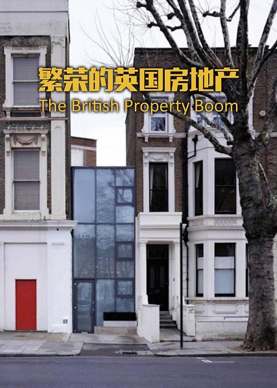 繁荣的英国房地产"Dispatches" The British Property Boom(2014)插图%4K电影下载_3D影视资源_杜比视界迅雷下载