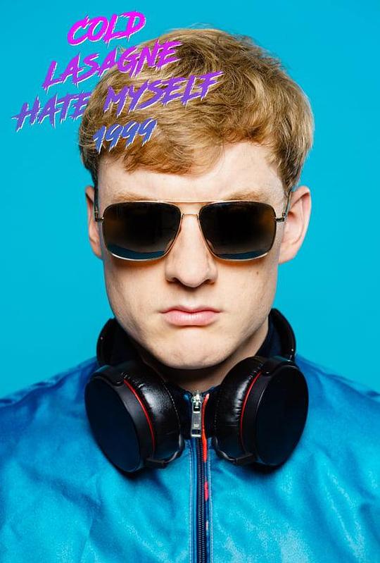 詹姆斯·艾克斯特：冷千层面恨我自己1999James Acaster: Cold Lasagne Hate Myself 1999(2020)插图%4K电影下载_3D影视资源_杜比视界迅雷下载