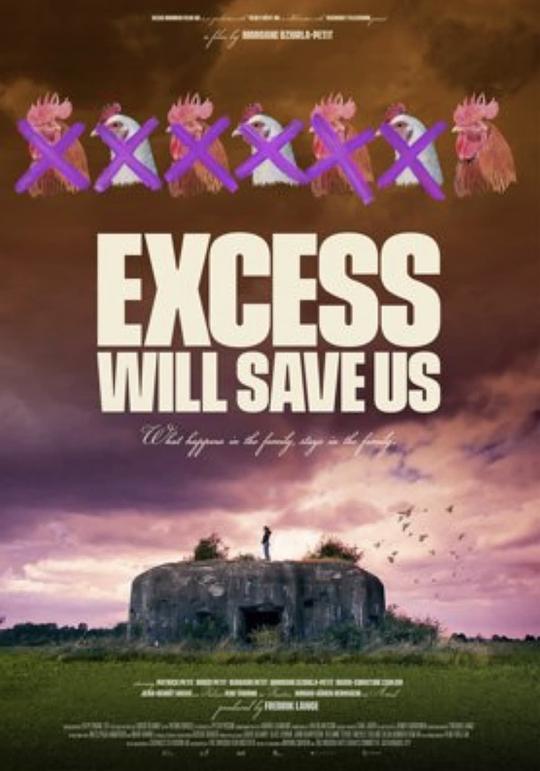 适得其反Excess Will Save Us(2022)插图%4K电影下载_3D影视资源_杜比视界迅雷下载