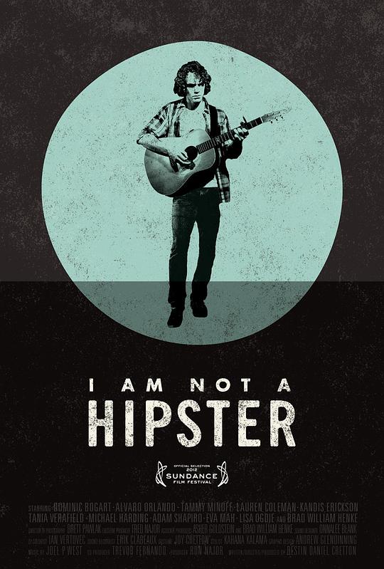 我不是嬉皮士I Am Not a Hipster(2012)插图%4K电影下载_3D影视资源_杜比视界迅雷下载