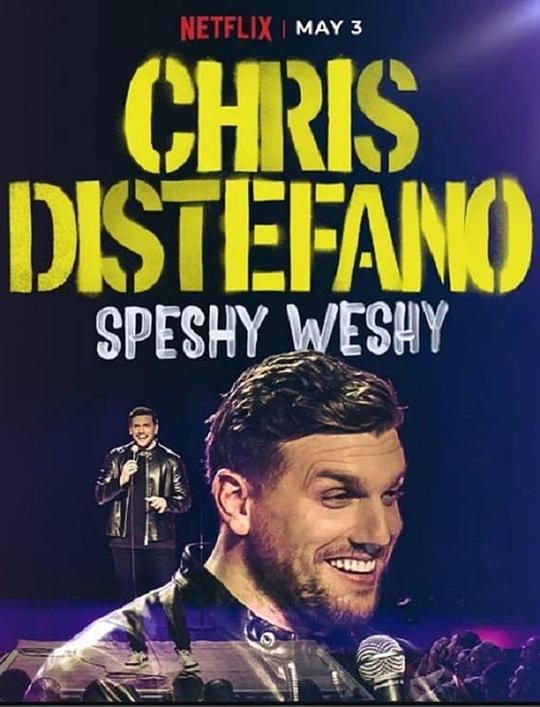 克里斯·蒂凡诺：斯佩西韦西Chris Distefano: Speshy Weshy(2022)插图%4K电影下载_3D影视资源_杜比视界迅雷下载