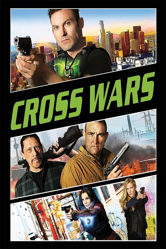 十字追杀令2Cross Wars(2017)插图%4K电影下载_3D影视资源_杜比视界迅雷下载