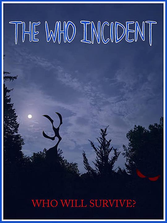 The Who IncidentThe Who Incident(2023)插图%4K电影下载_3D影视资源_杜比视界迅雷下载