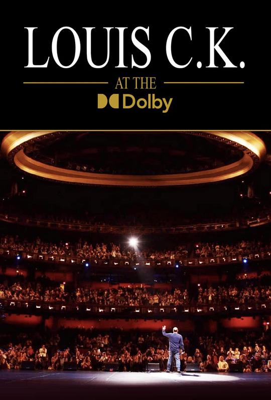 Louis C.K. at the DolbyLouis C.K. at the Dolby(2023)插图%4K电影下载_3D影视资源_杜比视界迅雷下载