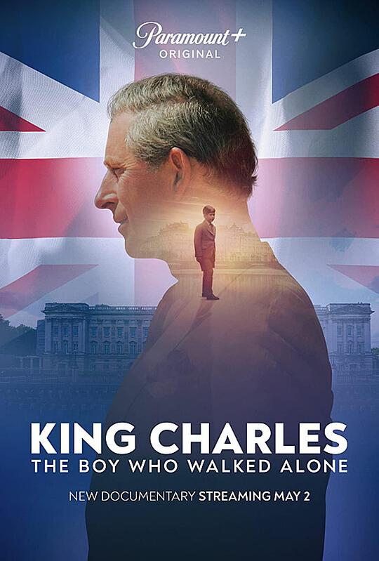 King Charles, The Boy Who Walked AloneKing Charles: The Boy Who Walked Alone(2023)插图%4K电影下载_3D影视资源_杜比视界迅雷下载