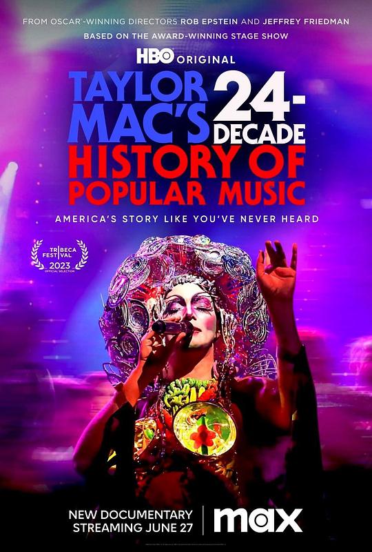 Taylor Mac’s A 24-Decade History of Popular MusicTaylor Mac’s 24-Decade History of Popular Music(2023)插图%4K电影下载_3D影视资源_杜比视界迅雷下载