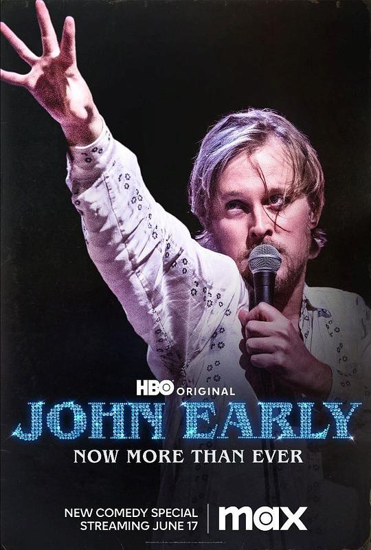 John Early: Now More Than EverJohn Early: Now More Than Ever(2023)插图%4K电影下载_3D影视资源_杜比视界迅雷下载