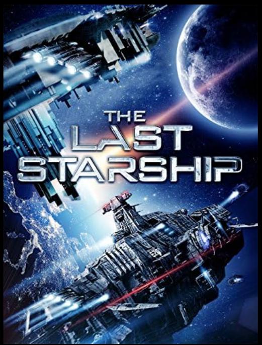 The Last StarshipThe Last Starship(2016)插图%4K电影下载_3D影视资源_杜比视界迅雷下载